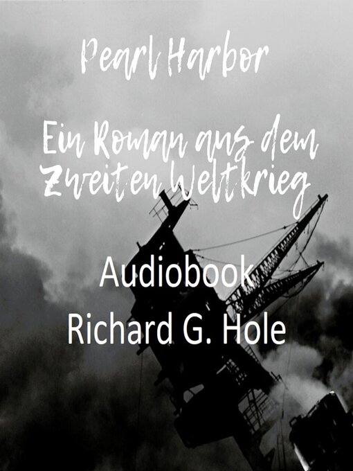 Title details for Pearl Harbor by Richard G. Hole - Available